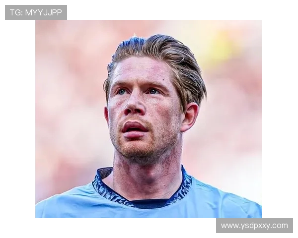 凯文·德布劳内领衔曼城攻防核心为球队争冠注入新动力